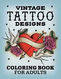 9781638784265-1638784264-Vintage Tattoo Designs: Coloring Book for Adults