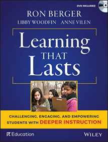 9781119253457-1119253454-Learning That Lasts: Challenging, Engaging, and Empowering Students with Deeper Instruction