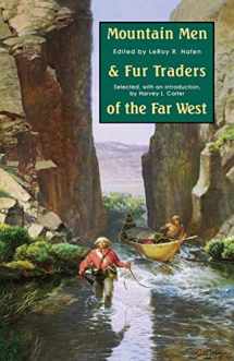 9780803272101-0803272103-Mountain Men and Fur Traders of the Far West: Eighteen Biographical Sketches