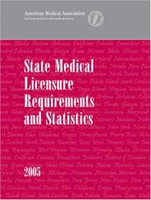 9781579476595-1579476597-State Medical Licensure Requirements And Statistics 2005