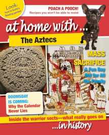 9781781210864-1781210861-The Aztecs (At Home With...)