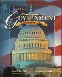 9780078747625-0078747627-United States Government: Democracy in Action, Student Edition