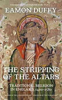 9780300254419-0300254415-The Stripping of the Altars: Traditional Religion in England, 1400-1580