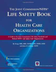 9781599407388-1599407388-The Joint Commission/NFPA Life Safety Book for Health Care Organizations