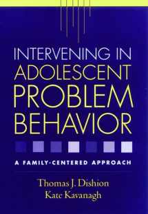 9781593851729-1593851723-Intervening in Adolescent Problem Behavior: A Family-Centered Approach