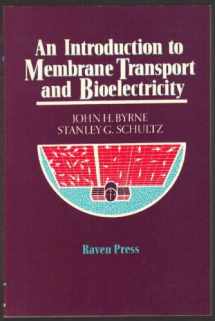 9780881674170-0881674176-An introduction to membrane transport and bioelectricity (Raven Press series in physiology)