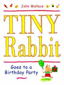 9780823414895-0823414892-Tiny Rabbit Goes to a Birthday Party