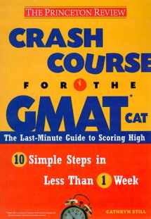 9780375756184-0375756183-Crash Course for the GMAT (Princeton Review)