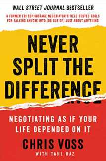 9780062407801-0062407805-Never Split the Difference: Negotiating As If Your Life Depended On It