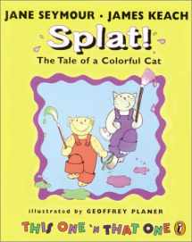 9780698119215-0698119215-Splat! The Tale of a Colorful Cat: This One 'N That One
