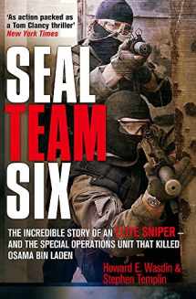 9781847445490-1847445497-SEAL Team Six: The incredible story of an elite sniper - and the special operations unit that killed Osama Bin Laden