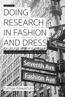 9781350089761-1350089761-Doing Research in Fashion and Dress: An Introduction to Qualitative Methods