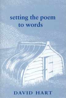 9780947960193-0947960198-Setting the Poem to Words