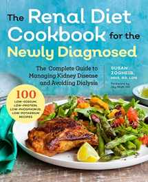 9781939754202-1939754208-Renal Diet Cookbook for the Newly Diagnosed: The Complete Guide to Managing Kidney Disease and Avoiding Dialysis