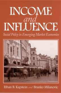 9780880992701-0880992700-Income and Influence: Social Policy in Emerging Market Economies