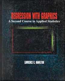 9780534159009-0534159001-Regression with Graphics: A Second Course in Applied Statistics