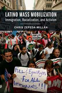 9781107434127-1107434122-Latino Mass Mobilization: Immigration, Racialization, and Activism