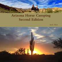 9781365501050-1365501051-Arizona Horse Camping Edition 2
