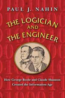 9780691151007-0691151008-The Logician and the Engineer: How George Boole and Claude Shannon Created the Information Age
