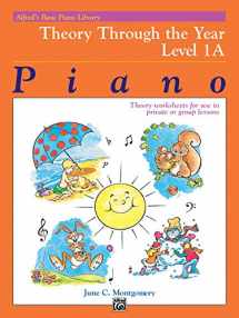 9780739007365-073900736X-Alfred's Basic Piano Library Theory Through the Year, Bk 1A: Theory Worksheets for Use in Private or Group Lessons (Alfred's Basic Piano Library, Bk 1A)