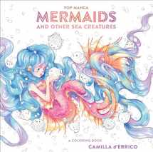 9780399582257-0399582258-Pop Manga Mermaids and Other Sea Creatures: A Coloring Book