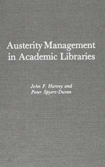 9780810816480-0810816482-Austerity Management in Academic Libraries