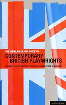 9781408122785-1408122782-The Methuen Drama Guide to Contemporary British Playwrights (Plays and Playwrights)