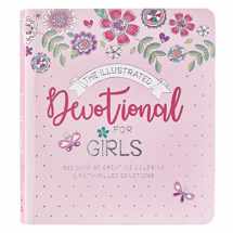 9781432129927-1432129929-The Illustrated Devotional For Girls 366 Days of Creative Coloring & Faith Filled Devotions for Girls ages 8-12