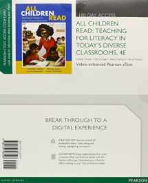 9780133396508-0133396509-All Children Read: Teaching for Literacy in Today's Diverse Classrooms, Video-Enhanced Pearson eText -- Access Card (4th Edition)