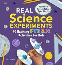 9781641524926-1641524928-Real Science Experiments: 40 Exciting STEAM Activities for Kids