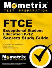 9781609717230-1609717236-FTCE Exceptional Student Education K-12 Secrets Study Guide: FTCE Test Review for the Florida Teacher Certification Examinations