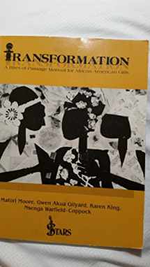 9780962152702-0962152706-Transformation: A Rites of Passage Manual for African American Girls