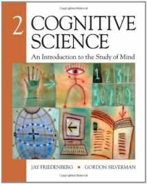9781412977616-1412977614-Cognitive Science: An Introduction to the Study of Mind