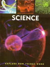 9781848371606-1848371608-Questions & Answers: Science: Learn How Things Work