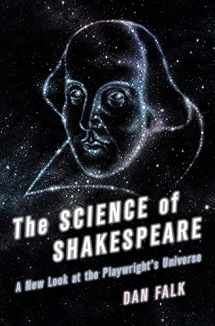 9781250008770-1250008778-The Science of Shakespeare: A New Look at the Playwright's Universe