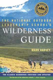 9780684859095-0684859092-The National Outdoor Leadership School's Wilderness Guide: The Classic Handbook, Revised and Updated