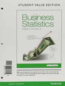 9780321924414-032192441X-Business Statistics, Student Value Edition plus MyStatLab with Pearson eText -- Access Card Package