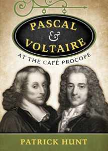 9781942614227-1942614225-Pascal and Voltaire at the Cafe Procope