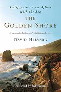 9781608684403-1608684407-The Golden Shore: California's Love Affair with the Sea