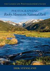 9780996962643-0996962646-Photographing Rocky Mountain National Park (The Landscape Photographers Guide)
