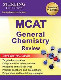 9781954725898-1954725892-Sterling Test Prep MCAT General Chemistry Review: Complete Subject Review (MCAT Science Preparation)