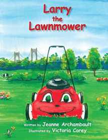 9781622171989-1622171985-Larry the Lawnmower
