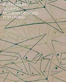 9781733382403-1733382402-Ruth Adler Schnee: Modern Designs for Living