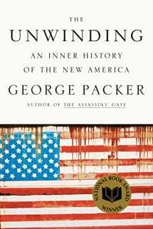9780374102418-0374102414-The Unwinding: An Inner History of the New America