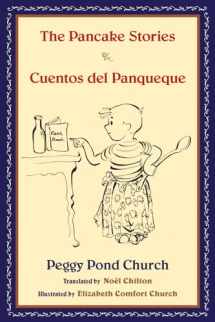 9780826353870-0826353878-The Pancake Stories: Cuentos del Panqueque (English, English and Spanish Edition)
