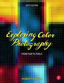 9780415730952-0415730953-Exploring Color Photography: From Film to Pixels