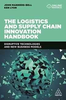 9781789660081-1789660084-The Logistics and Supply Chain Innovation Handbook: Disruptive Technologies and New Business Models