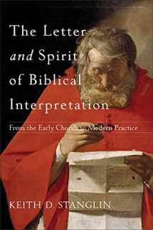 9780801049682-0801049687-The Letter and Spirit of Biblical Interpretation: From the Early Church to Modern Practice