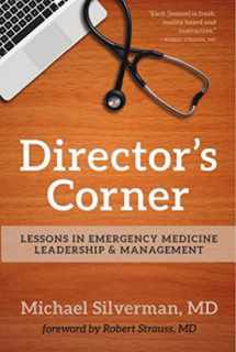 9781940328027-1940328020-Director's Corner: Lessons in Emergency Medicine Leadership and Management