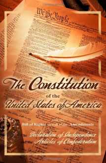9781936594658-193659465X-The Constitution of the United States of America, with the Bill of Rights and All of the Amendments; The Declaration of Independence; And the Articles